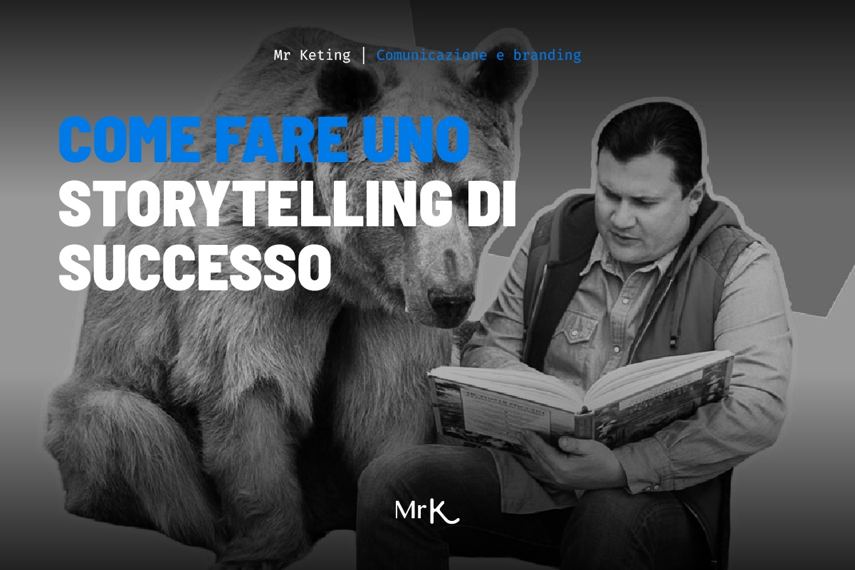 Come fare uno storytelling di successo