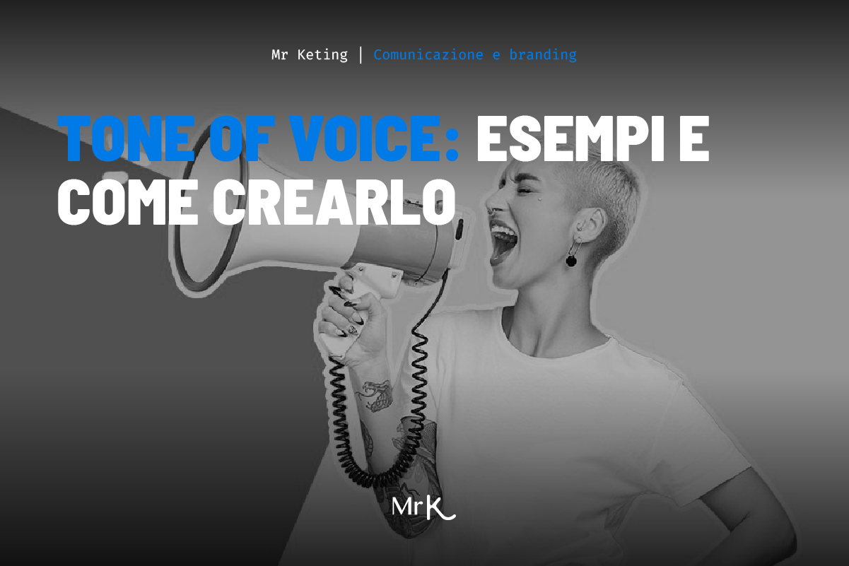 Tone of voice: esempi e come crearlo