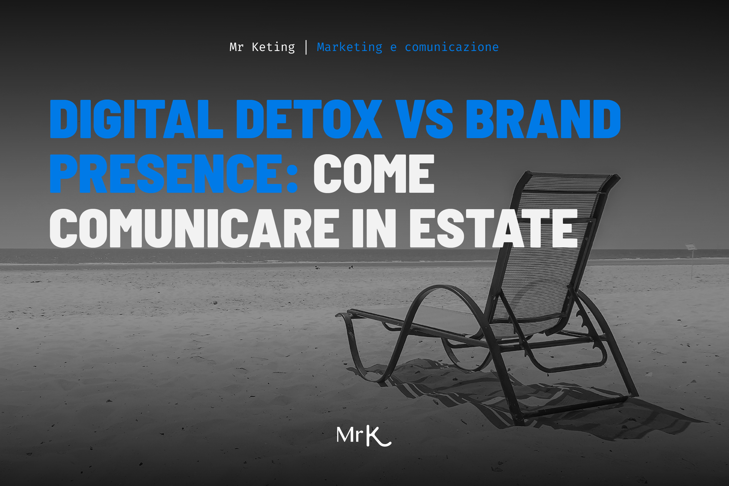 Digital detox vs brand presence: come comunicare in estate