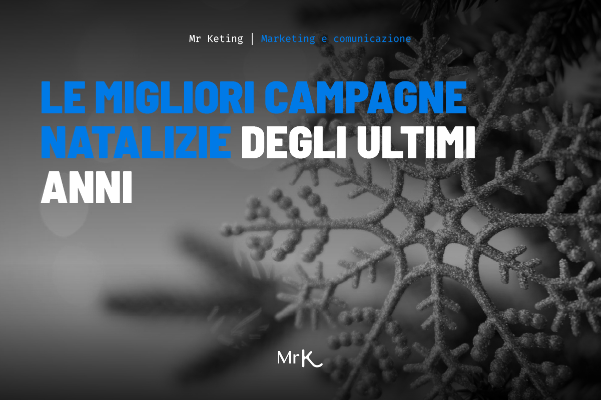 Le migliori campagne natalizie degli ultimi anni
